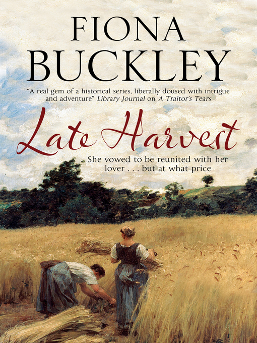 Title details for Late Harvest by Fiona Buckley - Available